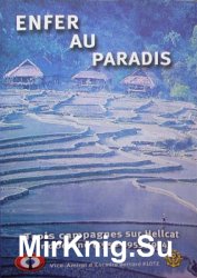 Enfer au Paradis: Trois Campagnes sur Hellcat Indochine (1952-1953-1954)