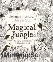 Magical Jungle: An Inky Expedition and Coloring Book