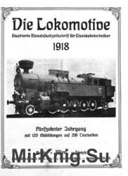 Die Lokomotive 15.Jaghrgang (1918)