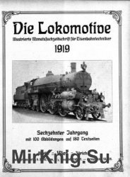 Die Lokomotive 16.Jaghrgang (1919)