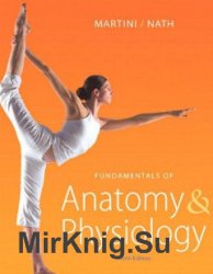 Fundamentals of Anatomy and Physiology (9th ed.)