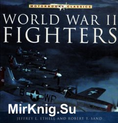 World War II Fighters (Motorbooks Classics)