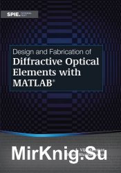 Design and Fabrication of Diffractive Optical Elements with MATLAB