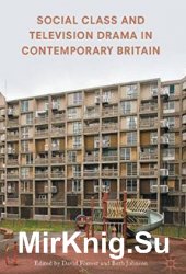 Social Class and Television Drama in Contemporary Britain