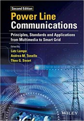 Power Line Communications: Principles, Standards and Applications from Multimedia to Smart Grid, 2nd Edition