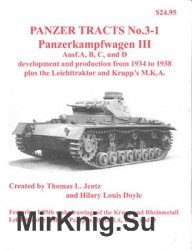 Panzerkampwagen III Ausf.A, B, C, und D development and production from 1934 to 1938 (Panzer Tracts No.3-1)