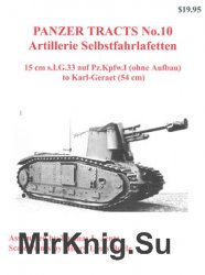Artillerie Selbstfahrlafetten (Panzer Tracts No.10)