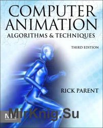 Computer animation: algorithms and techniques