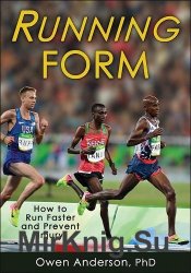 Running form: how to run faster and prevent injury