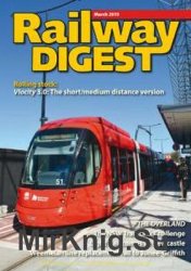 Railway Digest - March 2019