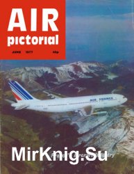 Air Pictorial 1977-06
