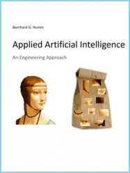 Applied Artificial Intelligence: An Engineering Approach