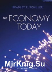 The Economy Today. Eleventh Edition