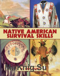 Native American Survival Skills