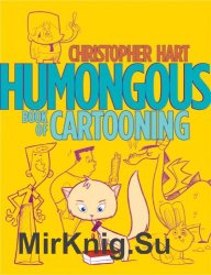 Humongous Book of Cartooning