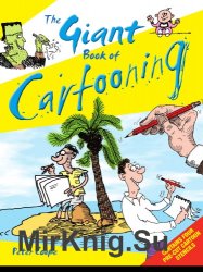 The Giant Book of Cartooning