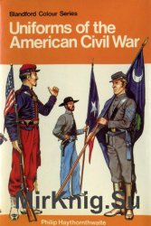 Uniforms of the American Civil War in colour, 1861-65