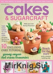 Cakes Sugarcraft - April/May 2019