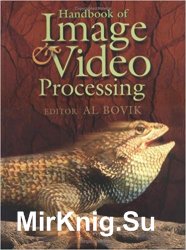 Handbook of Image and Video Processing (Communications, Networking and Multimedia)