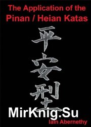 The Application of the Pinan / Heian Katas