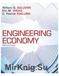 Engineering Economy. Sixteenth Edition