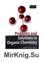 Problems and Solutions in Organic Chemistry. Part 3