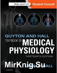 Guyton and Hall Textbook of Medical Physiology Edition: 13th