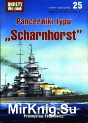 Pancerniki typu Scharnhorst (Okrety Wojenne Numer Specjalny  25)