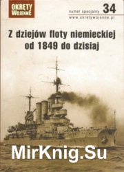 Z dziejow floty niemieckiej od 1949 do dzisiaj (Okrety Wojenne Numer Specjalny  34)