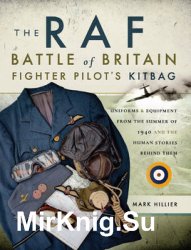 The RAF Battle of Britain Fighter Pilots Kitbag
