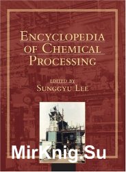 Encyclopedia of Chemical Processing (5 Volume Set)
