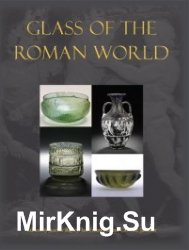 Glass of the Roman World