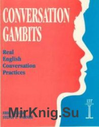 Conversation Gambits. Real English Conversation Practices