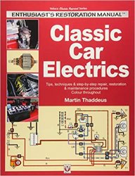 Classic Car Electrics: Enthusiast's Restoration Manual, 2nd Edition