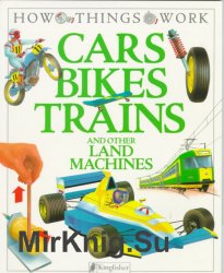 Cars, Bikes, Trains, and Other Land Machines