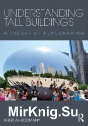 Understanding Tall Buildings: A Theory of Placemaking