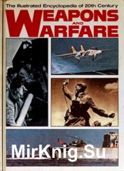 The Illustrated Encyclopedia of 20th Century Weapons and Warfare 24