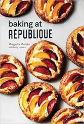 Baking at R?publique: Masterful Techniques and Recipes