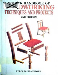 Master Handbook of Woodworking: Techniques and Projects, 2nd Edition