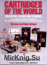 Cartridges Of The World. 9th Edition, Revised And Expanded