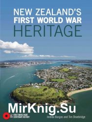 New Zealand's First World War Heritage (First World War Centenary History series)