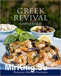 Greek Revival: Cooking for Life