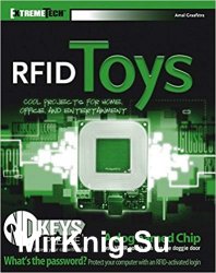 RFID Toys: Cool Projects for Home, Office, and Entertainment