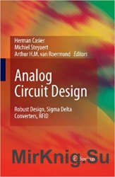 Analog Circuit Design: Robust Design, Sigma Delta Converters, RFID