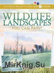 Wildlife Landscapes You Can Paint