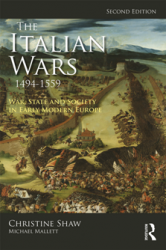 The Italian Wars 1494-1559 : War, State and Society in Early Modern Europe, Second Edition