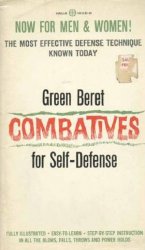 Green Beret Combatives for Self-Defense