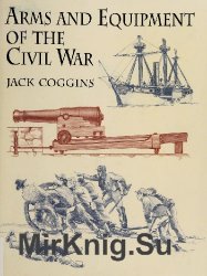Arms and Equipment of the Civil War