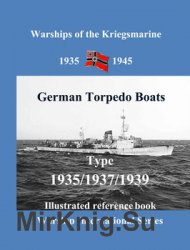 German Torpedo Boat Type 1935/1937/1939 (Warship International Series)