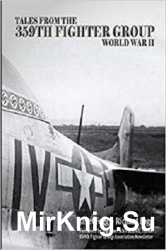 Tales from the 359th Fighter Group: World War II